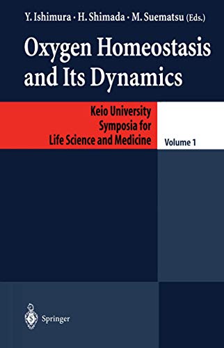 Oxygen Homeostasis and Its Dynamics [Paperback]
