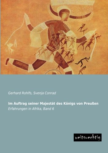 Im Auftrag Seiner Majestat des Konigs Von Preussen [Paperback]