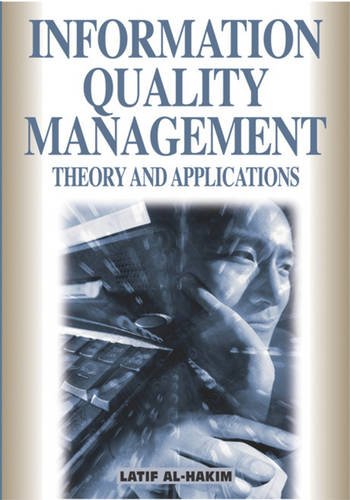 Information Quality Management  Theory and Applications [Hardcover]