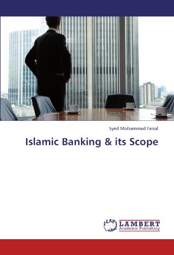 Islamic Banking and Its Scope [Paperback]