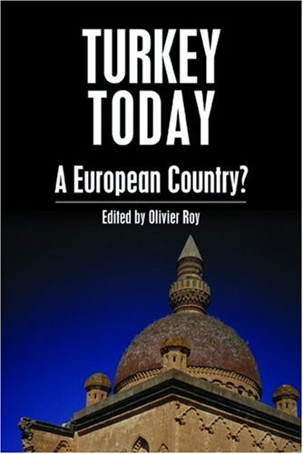Turkey Today  A European Country [Hardcover]