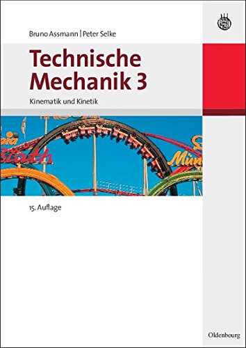 Technische Mechanik 3  Band 3 Kinematik und Kinetik [Paperback]