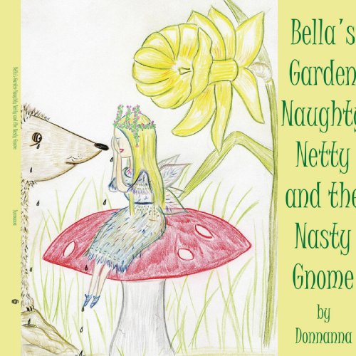 Bella's Garden Naughty Netty and the Nasty Gnome [Unknown]