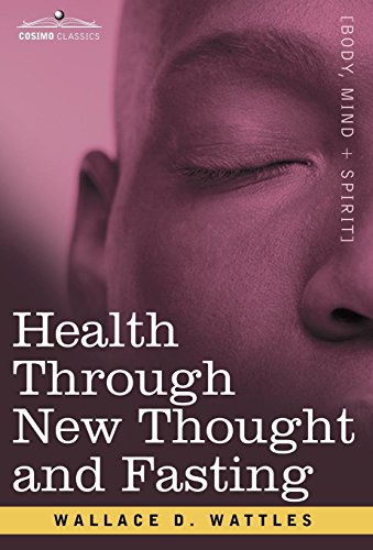 Health Through New Thought and Fasting [Hardcover]