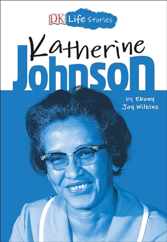 DK Life Stories Katherine Johnson [Paperback]