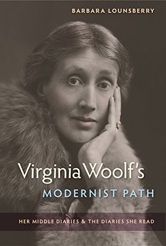 Virginia Woolf's Modernist Path Her Middle Diaries And The Diaries She Read [Hardcover]