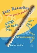 Easy Recorder for the Junior Grades [Hardcover]