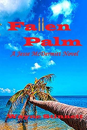 Fallen Palm  A Jesse Mcdermitt Novel [Paperback]