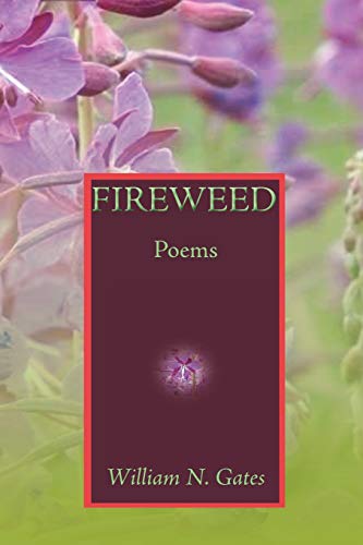 Fireweed  Poems [Paperback]