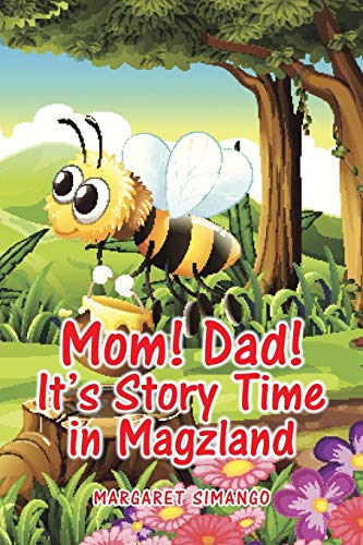 Mom Dad It's Story Time In Magzland [Paperback]