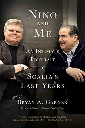 Nino and Me An Intimate Portrait of Scalia&39s Last Years [Paperback]