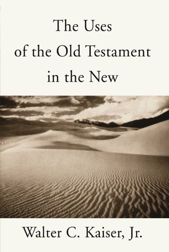 The Uses Of The Old Testament In The New [Paperback]