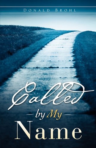 called By My Name  [Paperback]