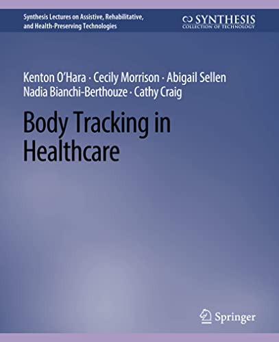 Body Tracking in Healthcare [Paperback]