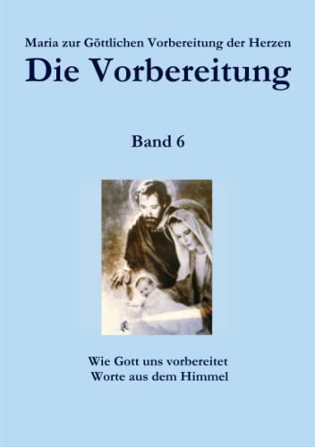 Die Vorbereitung - Band 6 (volume 6) (german Edition) [Paperback]