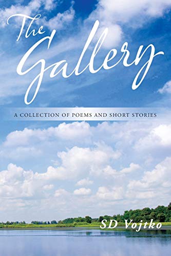 Gallery  A Collection of Poems and Short Stories [Paperback]