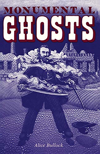 Monumental Ghosts [Paperback]