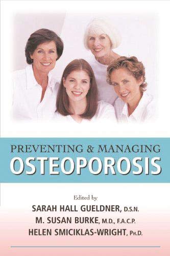 Preventing &amp Managing Osteoporosis [Paperback]