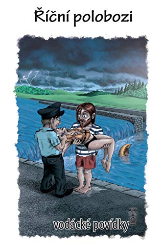 Ricni Polobozi  Vodacke Povidky [Paperback]