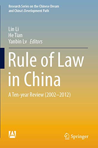 Rule of Law in China A Ten-year Review (2002-2012) [Paperback]