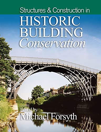 Structures and Construction in Historic Building Conservation [Paperback]