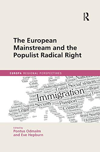The European Mainstream and the Populist Radical Right [Paperback]