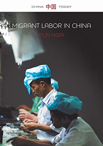 Migrant Labor in China [Paperback]