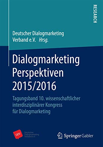 Dialogmarketing Perspektiven 2015/2016 Tagungsband 10. wissenschaftlicher inter [Paperback]