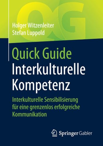 Quick Guide Interkulturelle Kompetenz Interkulturelle Sensibilisierung fr eine [Paperback]