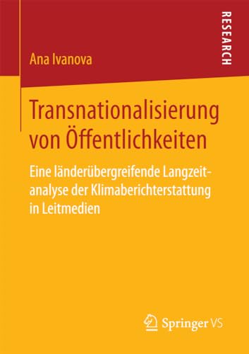 Transnationalisierung von ffentlichkeiten Eine lnderbergreifende Langzeitana [Paperback]