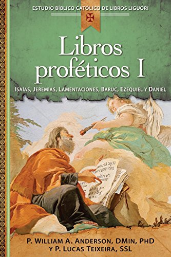Libros Profticos I Isaas, Jeremas, Lamentaciones, Baruc, Ezequiel Y Daniel ( [Paperback]
