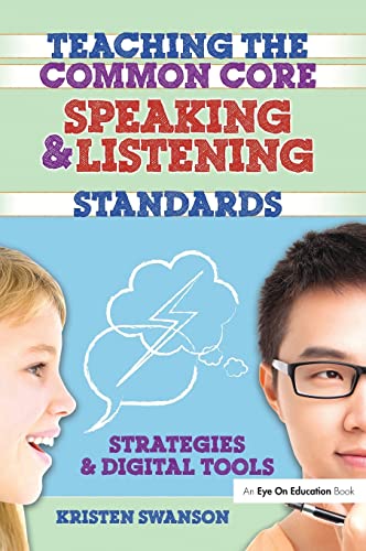 Teaching the Common Core Speaking and Listening Standards Strategies and Digita [Hardcover]