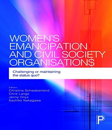 Women&39s Emancipation and Civil Society Organisations Challenging or Maintai [Hardcover]