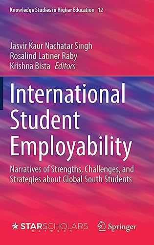 International Student Employability Narratives of Strengths, Challenges, and St [Hardcover]
