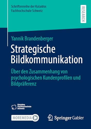 Strategische Bildkommunikation ber den Zusammenhang von psychologischen Kunden [Paperback]