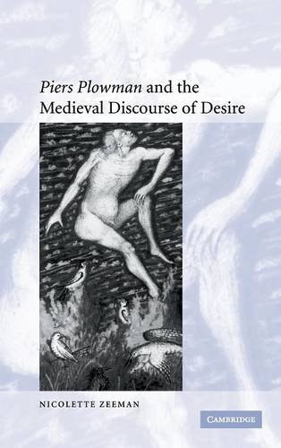 'Piers Plowman' and the Medieval Discourse of Desire [Hardcover]