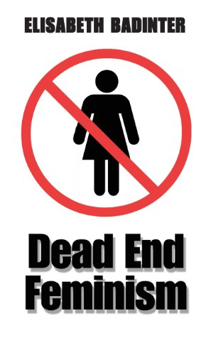 Dead End Feminism [Hardcover]