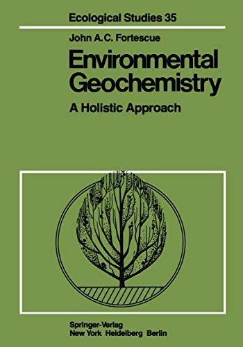 Environmental Geochemistry A Holistic Approach [Paperback]