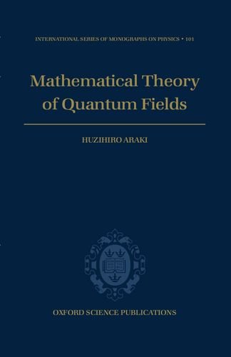Mathematical Theory of Quantum Fields [Hardcover]