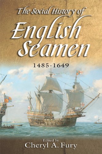 The Social History Of English Seamen, 1485-1649 [Hardcover]