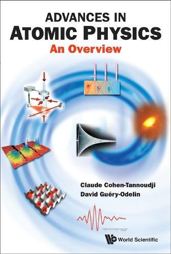 Advances in Atomic Physics  An Overview [Hardcover]