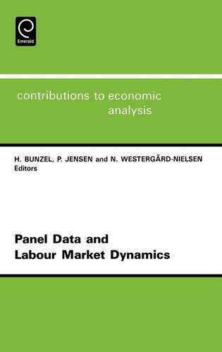 Panel Data and Labour Market Dynamics [Hardcover]