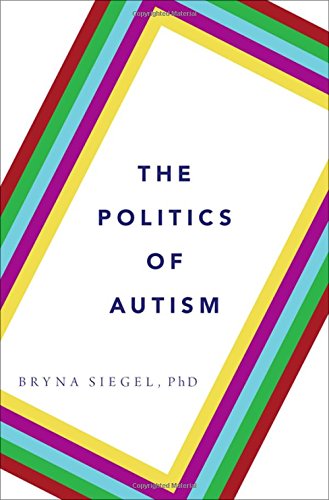 The Politics of Autism [Hardcover]