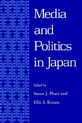 Media And Politics In Japan [Paperback]