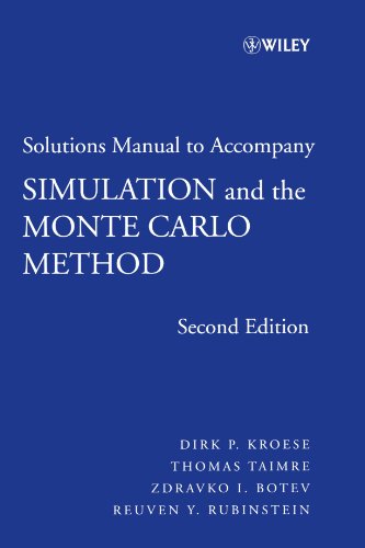 Student Solutions Manual to accompany Simulation and the Monte Carlo Method [Paperback]