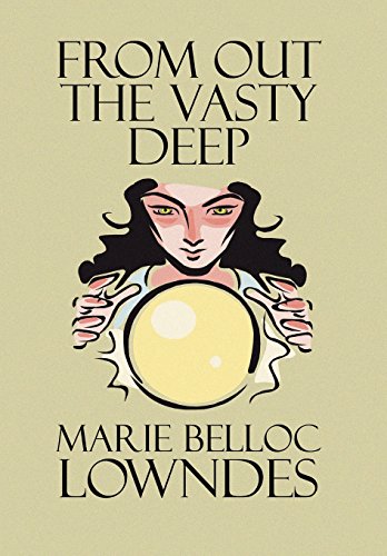 From Out The Vasty Deep [Hardcover]