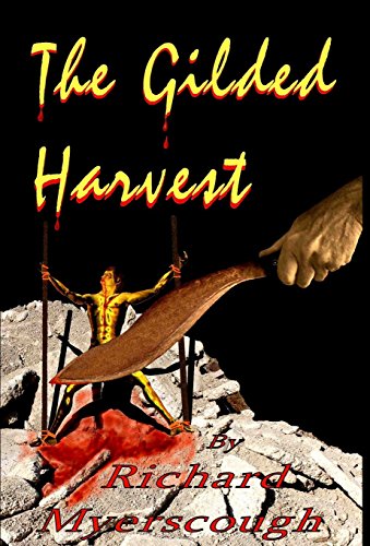 Gilded Harvest [Hardcover]