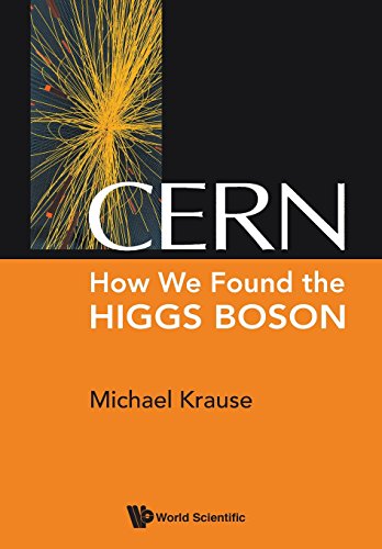 Cern  How We Found The Higgs Boson [Paperback]