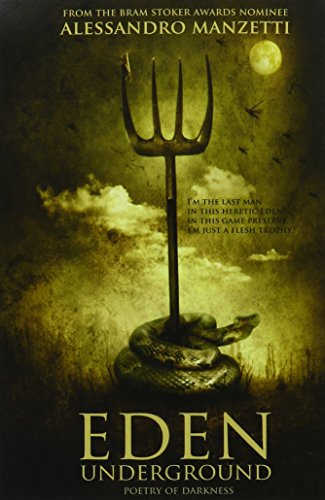 Eden Underground Poetry Of Darkness [Paperback]