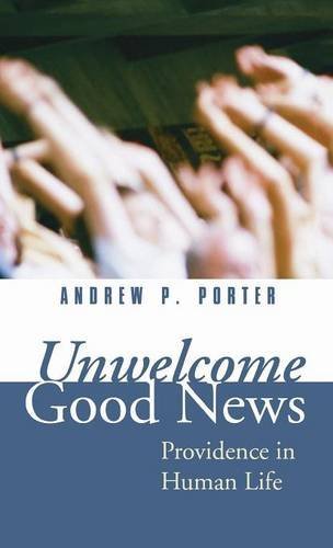 Unwelcome Good News [Hardcover]